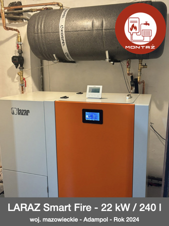 MONTAŻ - LARAZ Smart Fire - 22 kW / 240 l - woj. mazowieckie